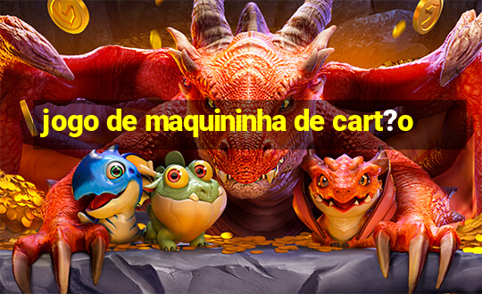 jogo de maquininha de cart?o