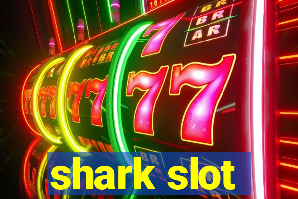 shark slot