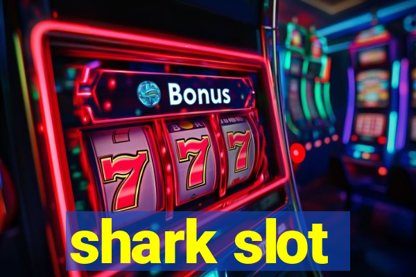 shark slot