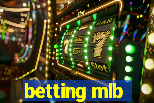 betting mlb