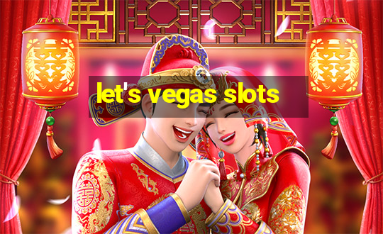 let's vegas slots