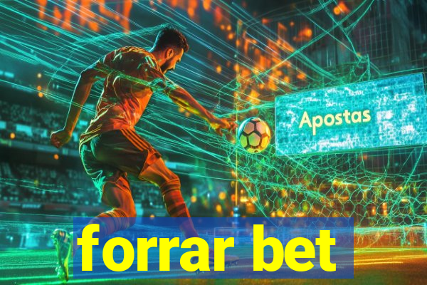 forrar bet