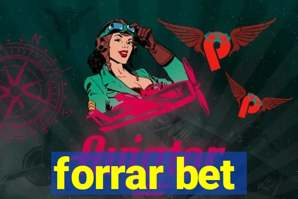 forrar bet