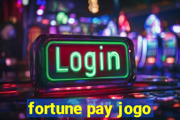 fortune pay jogo