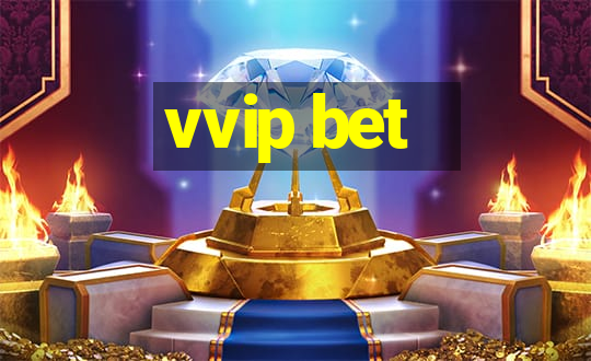 vvip bet