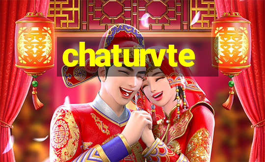 chaturvte