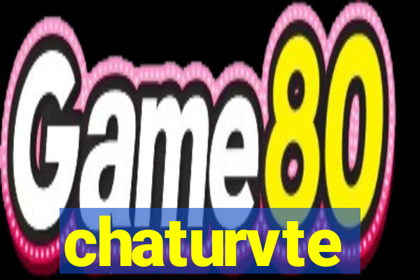 chaturvte