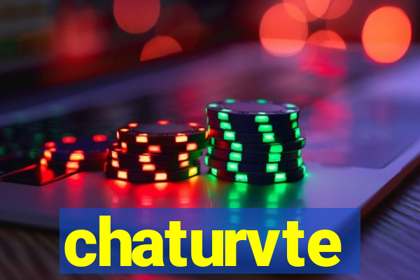 chaturvte