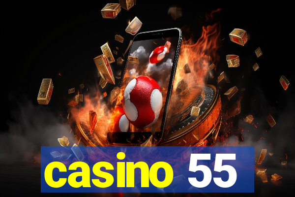 casino 55