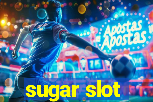 sugar slot