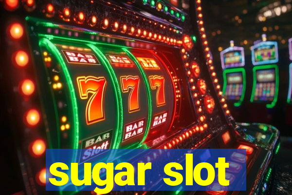 sugar slot