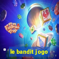 le bandit jogo