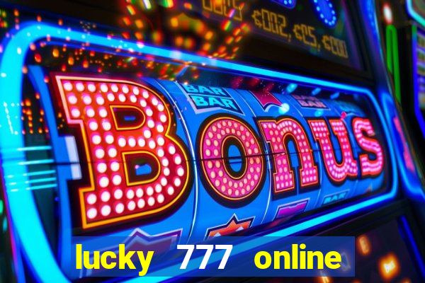 lucky 777 online casino gcash