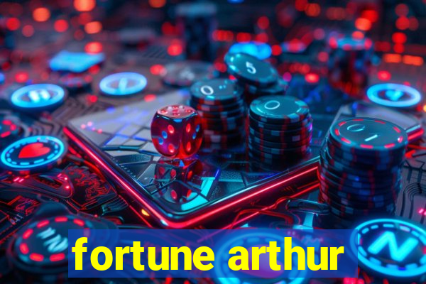 fortune arthur