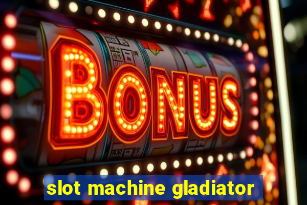 slot machine gladiator