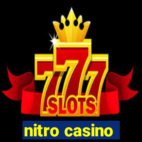 nitro casino