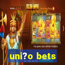 uni?o bets