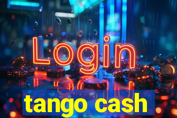 tango cash