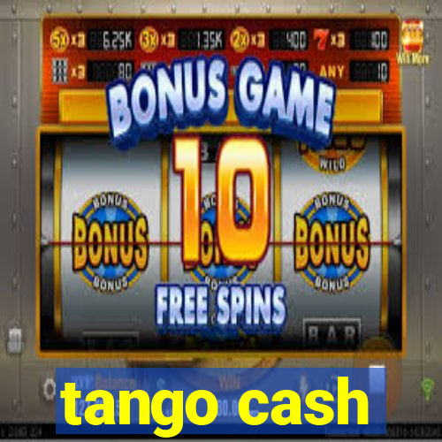 tango cash