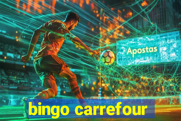 bingo carrefour