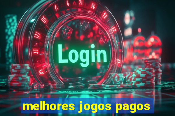 melhores jogos pagos