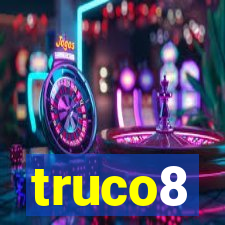 truco8