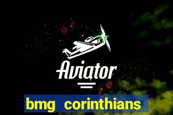 bmg corinthians menor de 18 anos