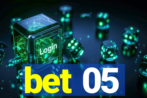 bet 05