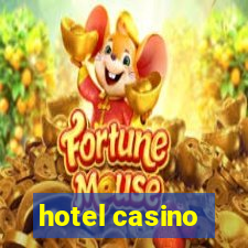 hotel casino