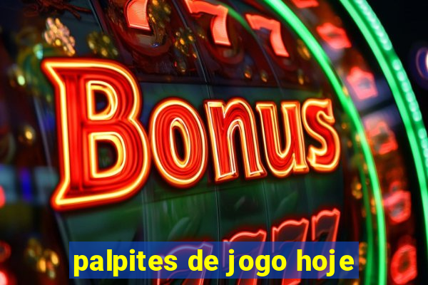 palpites de jogo hoje