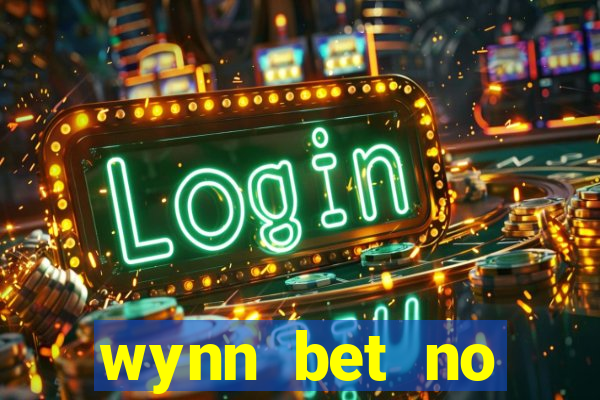 wynn bet no deposit bonus