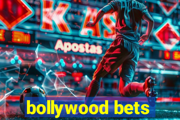 bollywood bets