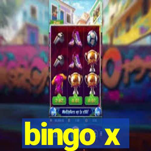 bingo x