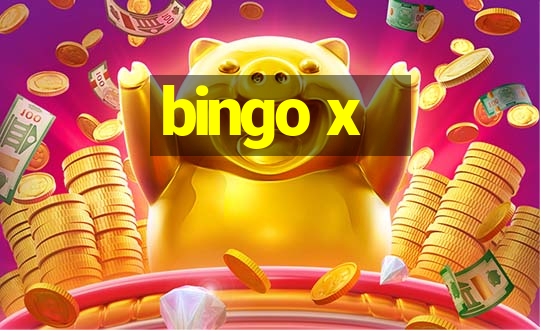 bingo x