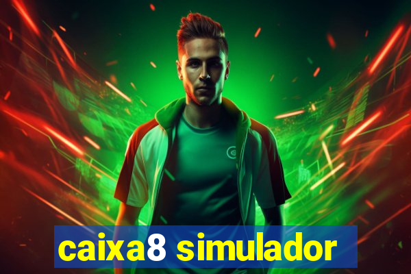 caixa8 simulador