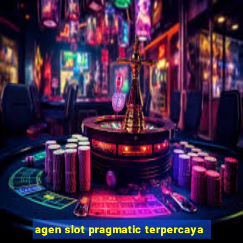 agen slot pragmatic terpercaya