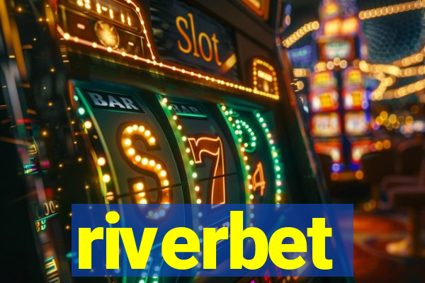 riverbet