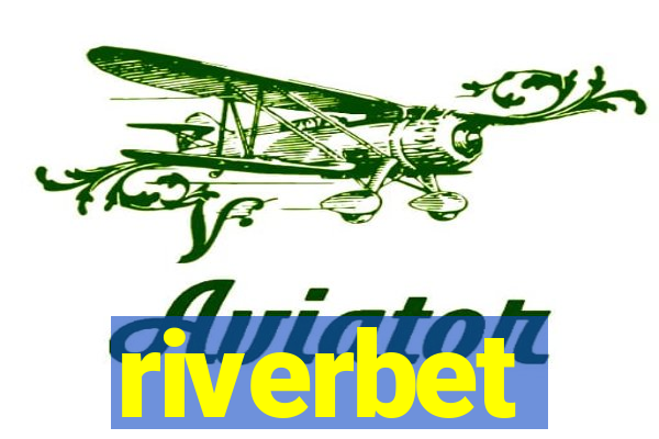 riverbet