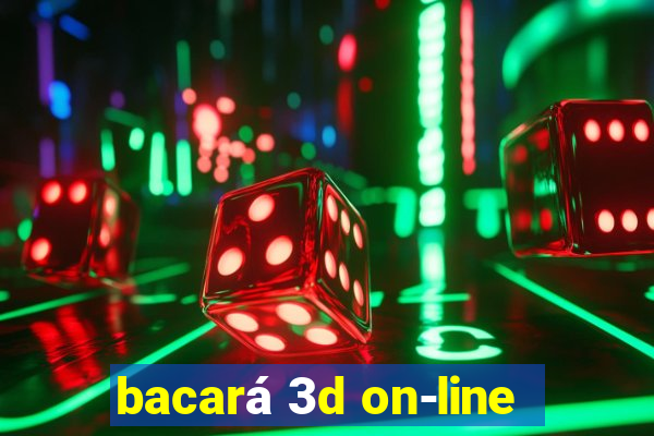 bacará 3d on-line