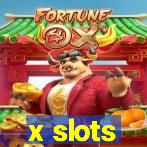 x slots