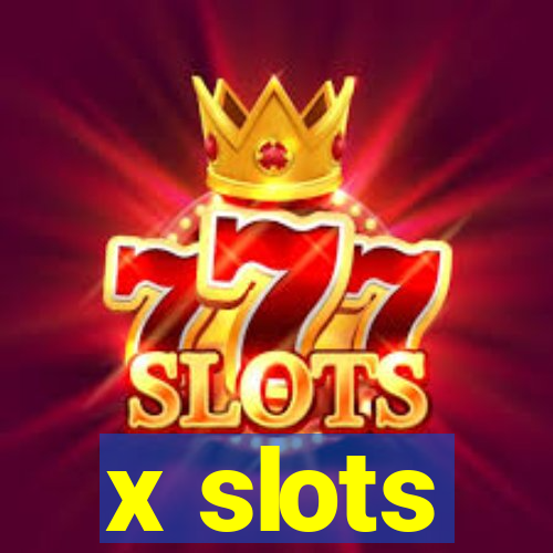 x slots