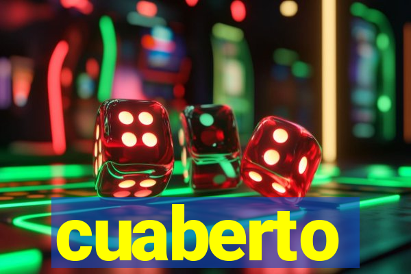 cuaberto