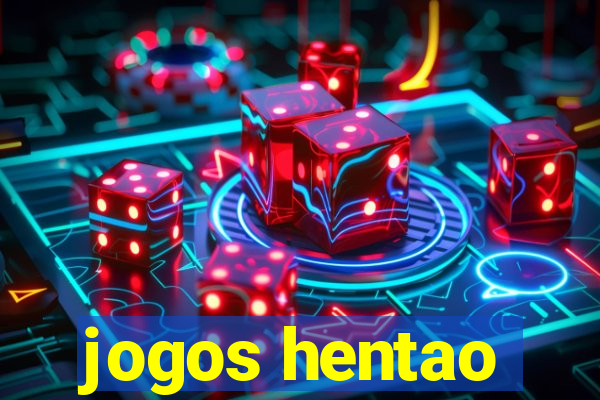 jogos hentao