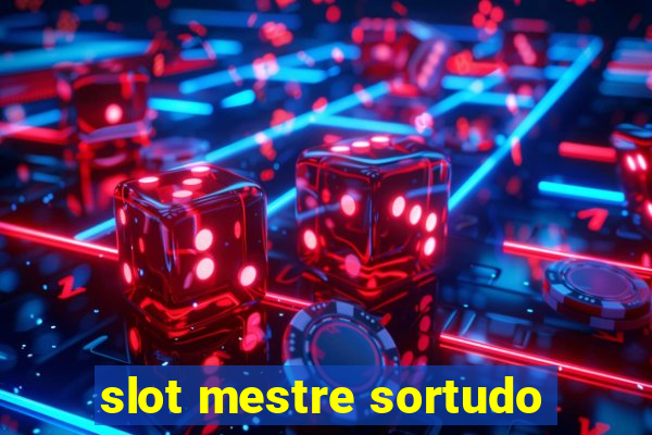 slot mestre sortudo