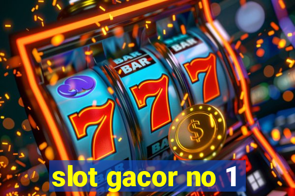 slot gacor no 1