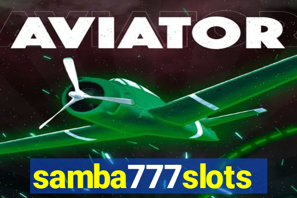 samba777slots