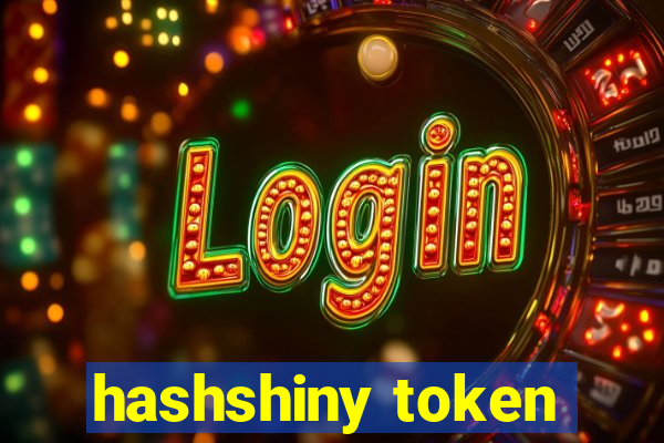 hashshiny token