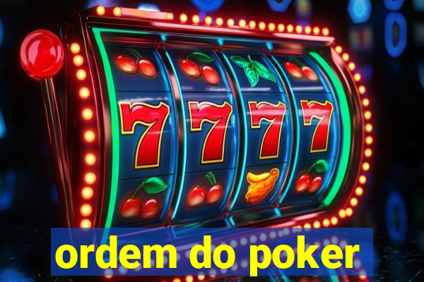 ordem do poker