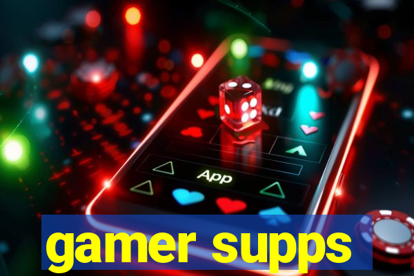 gamer supps