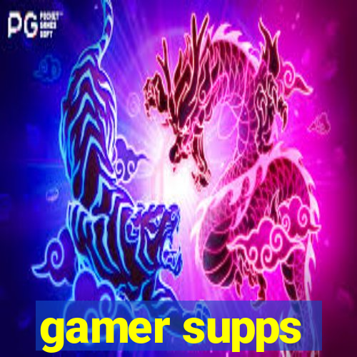 gamer supps